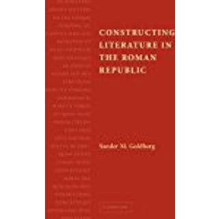 Constructing Literature in the Roman Republic