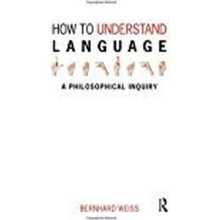 How to Understand Language