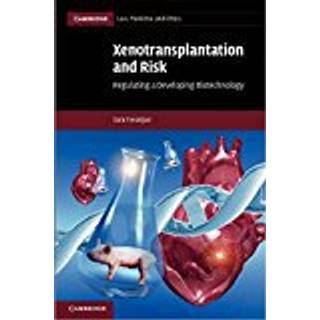 Xenotransplantation and Risk