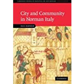 City and Community in Norman Italy