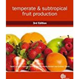 Temperate and Subtropical Fruit Production
