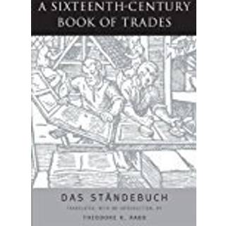 A Sixteenth-Century Book of Trades