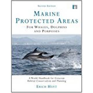 Marine Protected Areas for Whales, Dolphins and Porpoises