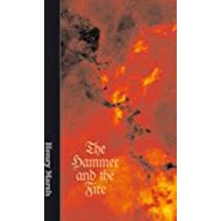 The Hammer and The Fire