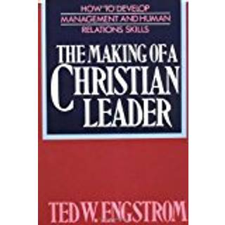 The Making of a Christian Leader