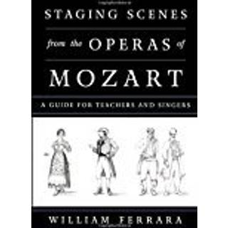 Staging Scenes from the Operas of Mozart
