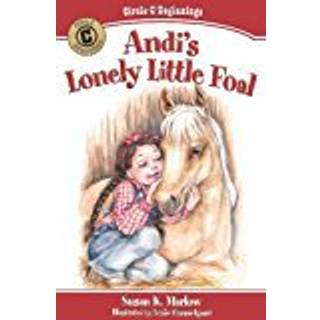 Andi`s Lonely Little Foal