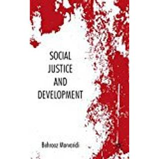 Social Justice and Development (3, 2008) | Behrooz Morvaridi
