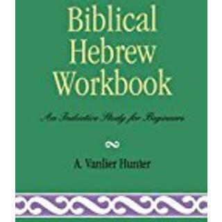 Biblical Hebrew Workbook
