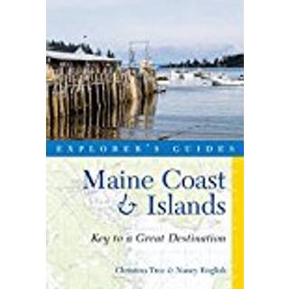Explorer's Guide Maine Coast & Islands: Key to a Great Destination