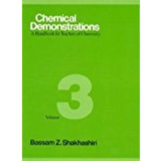 Chemical Demonstrations, Volume Three