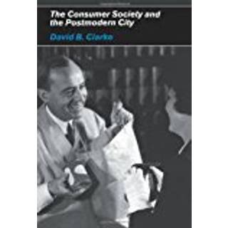 Consumer Society and the Post-modern City