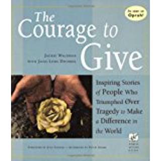 The Courage to Give