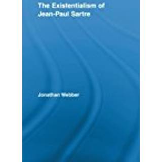 The Existentialism of Jean-Paul Sartre