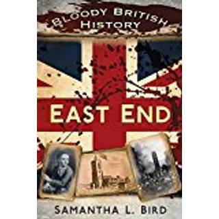 Bloody British History: East End