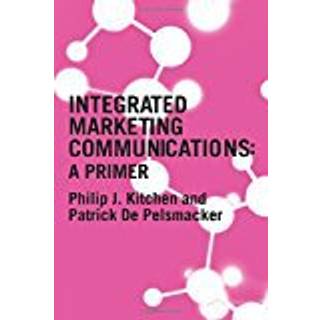 A Primer for Integrated Marketing Communications