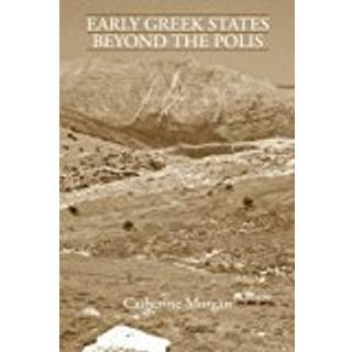 Early Greek States Beyond the Polis