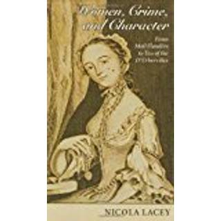 Women, Crime, and Character