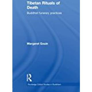 Tibetan Rituals of Death