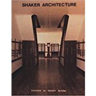 Shaker Architecture