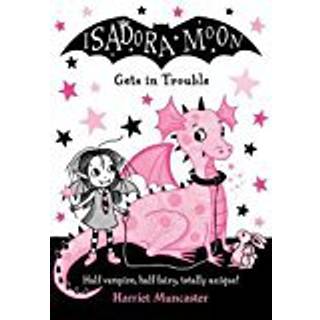 Isadora Moon Gets in Trouble