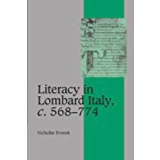 Literacy in Lombard Italy, c.568–774