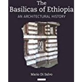The Basilicas of Ethiopia