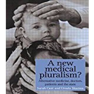 A New Medical Pluralism