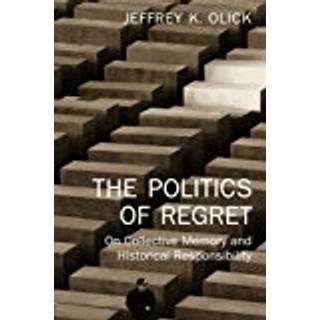 The Politics of Regret