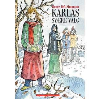 Karlas svære valg