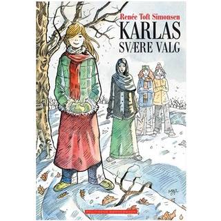 Karlas svære valg