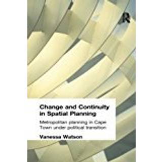 Change and Continuity in Spatial Planning