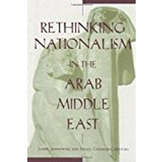 Rethinking Nationalism in the Arab Middle East
