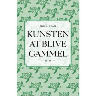 Kunsten at blive gammel