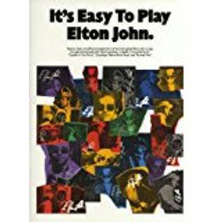 It's Easy To Play Elton John