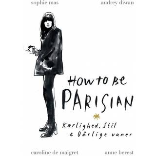How to be Parisian