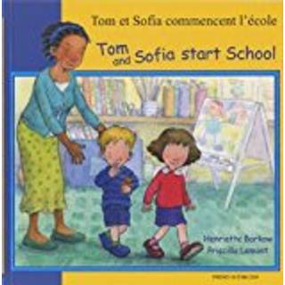 Tom and Sofia Start School in French and English