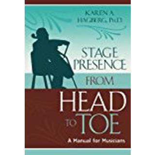 Stage Presence from Head to Toe