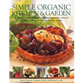 Simple Organic Kitchen and Garden