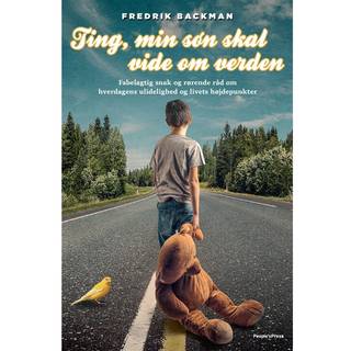 Ting, min søn skal vide om verden