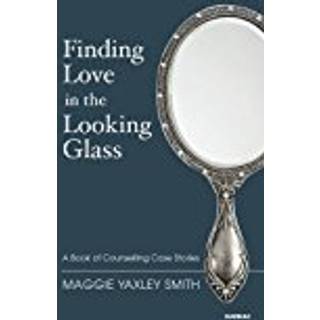 Finding Love in the Looking Glass