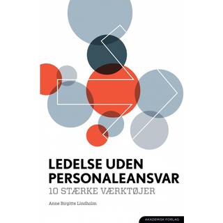 Ledelse uden personaleansvar. 10 stærke værktøjer
