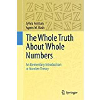 The Whole Truth About Whole Numbers