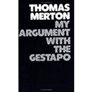 My Argument with the Gestapo
