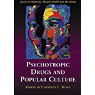 Psychotropic Drugs and Popular Culture