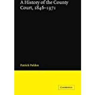 A History of the County Court, 1846–1971