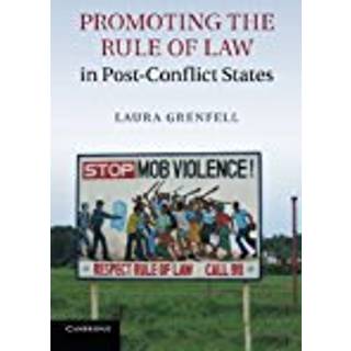 Promoting the Rule of Law in Post-Conflict States