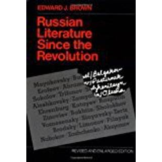 Russian Literature Since the Revolution