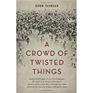 A Crowd of Twisted Things