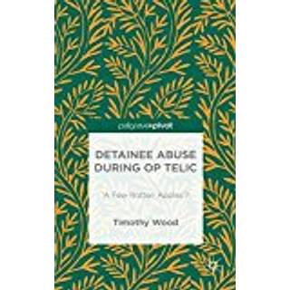 Detainee Abuse During Op TELIC